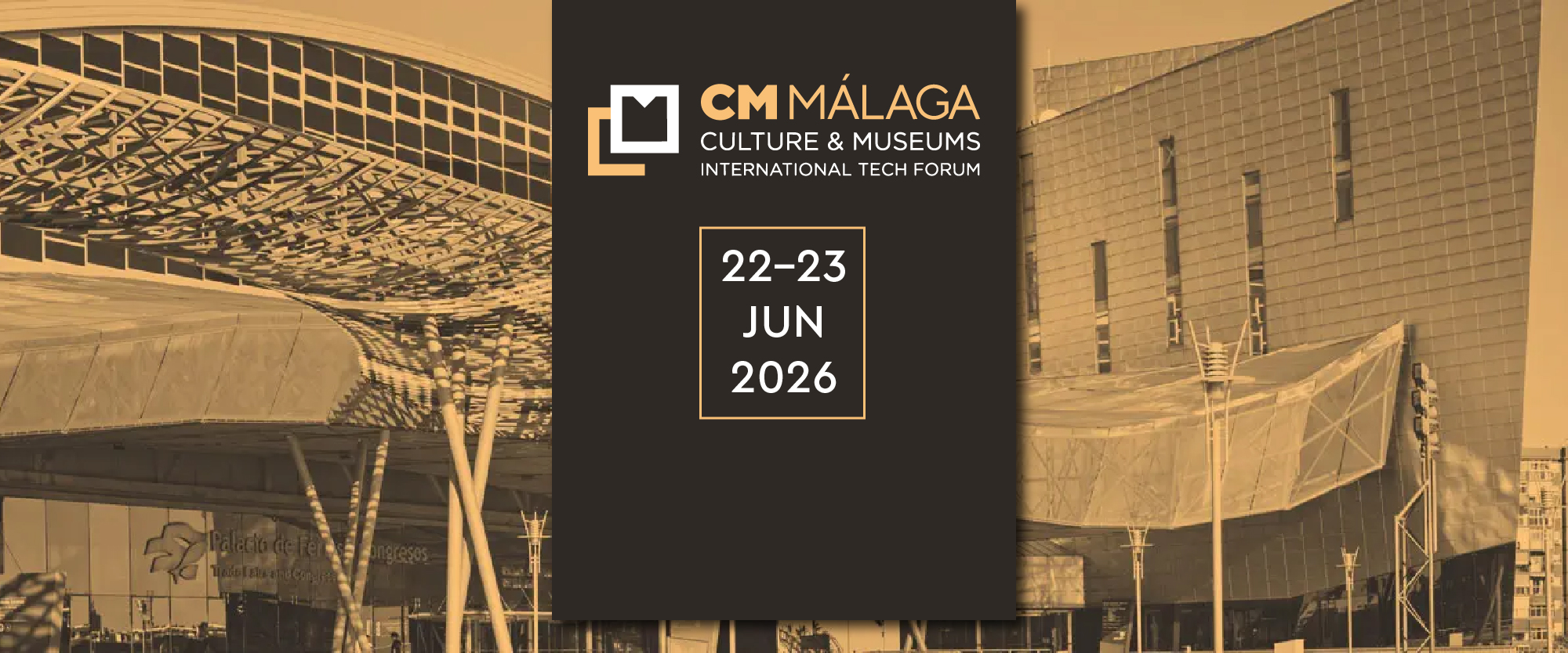 MALAGA 2026 – Culture & Museums International Tech Forum